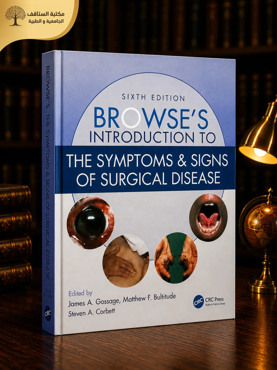 Browse's Surgical Signs & Symptoms (6th Edition)